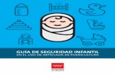 GUÍA DE SEGURIDAD INFANTIL - Comunidad de MadridNi permita que los niños se suban a la trona o se levanten del asiento. Verifique siempre la seguridad y la estabilidad de la trona