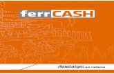 Presentacio ferrCASHferrcash.info/ferrCASH/2015/Presentacio_ferrCASH.pdf · de treball diari. amb més de 18.000 i 7.000 respectivament, comptem astella-La Manxa, Castella-Lleó,