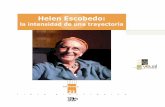 Helen Escobedo: la intensidad de una trayectoria - addenda Num. …cenidiap.net/biblioteca/addendas/2NE-21-Helen_Escobedo.pdf · 2012-05-24 · 6 Helen e scobedo • la intensidad