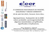 Agroquímicos. Evaluación de la IARC sobre probable ... · 24 de abril de 2015, Paraná. Entre Ríos. Dra. Susana I. García PRECOTOX – Ministerio de Salud – Argentina Médica