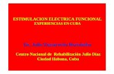 Dr. Julio Zamarreño Hernándezfiles.sld.cu/rehabilitacion-fis/files/2010/10/estimulacion_experiencia... · programas dirigidos fundamentalmente a reeducar funciones motoras perdidas