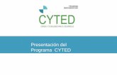 Presentación del Programa CYTED - Universidad de El Salvador · • Intercambio de experiencias que potencien la innovación y oportunidad de PYMES en los mercados iberoamericanos
