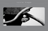 Lucio Vega · industrial (máquinas y mecanismos) y lo natural (agua, raíces, piedras). Sus obras ensamblan dos mundos antagónicos que por medio de la yuxtaposición, generan un