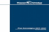 Plan Estratégico 2017-2021 - ONG Manos Unidas...Plan Estratégico 2017-2021 3 Clara Pardo Gil Presidenta Y para ello, Manos Unidas se ha basado en tres ejes fundamentales: La información,