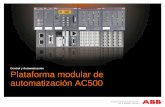 Control y Automatización Plataforma modular de automatización … · 2018-03-27 · © ABB Group 30 de marzo de 2009 | Slide 2 Plataforma modular de automatización AC500 Contenido