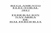REGLAMENTO ELECTORAL 2012 FEDERACION NAVARRA DE HALTEROFILIA · 1. La Asamblea General de la Federación Navarra de Halterofilia, órgano supremo de la misma, estará compuesta por