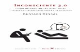 Inconsciente 3 · Créditos Colección + Otra Dirigida por José María Álvarez, Juan de la Peña y . Kepa Matilla Título original: Inconsciente 3.0 - Lo que hacemos con las tecnologías