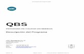 QBS - LGC Ltd · La planificaci ón del programa, la evaluación de la actuación y la autorización para el informe final nunca será subcontratada. Análisis Estadstico La información