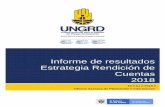 Informe de resultados Estrategia Rendición de 2018 UNGRD.portal.gestiondelriesgo.gov.co/Documents/Rendicion_de... · 2019-02-01 · 1.1 Objetivo Constituir la estrategia de Rendición