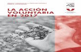 LA ACCIÓN VOLUNTARIA EN 2017 - Federació Catalana de ...voluntaris.cat/wp-content/uploads/1524136777_2017-informevoluntariado.pdf · La mayoría de las veces la colaboración se