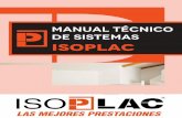 MANUAL técnico de sistemas ISOPLACsistemasisoplac.es/documentos/manual-tecnico-isoplac.pdf · 3 INTRODUCCIÓN • Es idónea para tipo de sistemas de compartimentación interior
