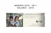 MEMORIA 2010 - 2011 BALANCE - 2010misiones.meridabadajoz.es/memoria y balance 2010-2011.pdf · 3 AGOSTO - 2010: * Preparamos la Memoria y el Balance del curso anterior. * Comenzamos