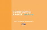 PROGRAMA OPERATIVO ANUAL 2015 · 2019-07-01 · Presentación . El Programa Operativo Anual 2015 (POA) de la Universidad de Sonora, reúne las metas y las actividades relacionadas