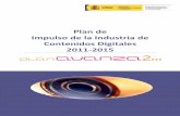 Plan de Impulso de la Industria de Contenidos Digitales 2011-2015 · 2018-09-18 · La presencia del español y de contenidos en español en la red favorece el crecimiento de usuarios