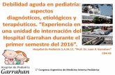 1° Congreso Argentino de Medicina Interna Pediátrica · 2016-11-18 · •Sensibilidad •ROT, Babinsky, etc. •Coordinación •Fasciculaciones •Dolor . El primer paso siempre