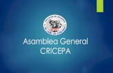 Asamblea General CRICEPAcricepa.com/wp-content/uploads/2017/06/INFORME-DE...en el programa del mejor semental y para el ganado que participe en eventos feriales, que sean producto