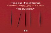 TB Josep Fontana Josep Fontana Lázaro...Josep Fontana, ﬁ ns ara inèdita, és una anàlisi crítica dels inicis del capitalisme i una denúncia en tota regla de la desigualtat social.