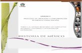 UNIDAD II - UPAV · Tema II: El estado mexicano los conflictos internos y externos e intervención extranjera reflejaba en los constantes cambios de presidente. Otro rasgo característico