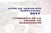 GUÍA DE SERVICIOS TURISTICOS 2017atloseventos.com/wp-content/uploads/2017/10/GUÍA-DE...condicionante de los modos de vida, fue la cuna de primitivas comunidades prehistóricas, que