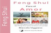 Para el Amor i - Escuela Hispanoamericana de Feng Shui · Página | 3 Marcelo Viggiano: Feng Shui para el Amor Como dice Ovidio, el poeta latino, hay tantas penas de amor como caracolas
