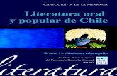 LITERATURA CHILE FINde los mitos, cuentos y relatos, los proverbios, las adivinanzas, los refranes, la poesía popular y el romancero, que se explican y ejemplifican en el presente