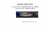 SOLMANsolman-ongd.org/images/Memoria_2013-compressed.pdf · SOLMAN, que nace en diciembre de 1994 en Ciudad Real, se justifica desde la necesidad de que en nuestra sociedad manchega