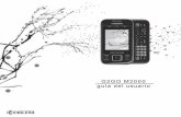 G2GO M2000 guía del usuario - Kyocera Mobile · G2G0 M2000 Guía del Usuario Este manual se basa en la versión de producción del teléfono Kyocera M2000. Pueden haberse producido