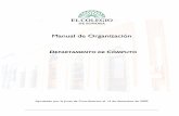 Manual de Organización - El Colegio de Sonoraencino.colson.edu.mx/Transparencia/2/InfoHistorica/Atribuciones/UnidadesAdministrativas...Manual de Organización Departamento de Cómputo