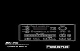 Manual de usuariolib.roland.co.jp/support/es-us/roland/BK-7m_OM_Sp.pdf · con un amplificador, auriculares o altavoces, es capaz de producir niveles de sonido que pueden provocar