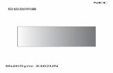 MultiSync X462UN - support.nec-display.com · 日本語-2 ご使用の前に、この欄を必ずお読みになり、正しく安全にお使いください。 警告 万一異常が発生したときは、電源プラグをすぐ抜き液晶ディスプレイを安全な場所に移動する!!