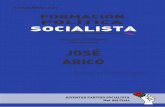 JOSÉ ARICÓ - escuelaps.com.ar · José María “Pancho” Aricó (1931-1991) fue uno de los principales pensadores marxistas de la Argentina, un historiador brillante y un intelectual