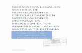 NORMATIVA LEGAL EN MATERIA DE NOTIFICACIONES ......rÉgimen jurÍdico de las notificaciones ley 39/2015, de 1 de octubre, del procedimiento administrativo comÚn de las administraciones