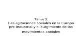 Tema 3. Las agitaciones sociales en la Europa pre ...webs.ucm.es/centros/cont/descargas/documento22808.pdfmovimientos sociales. – Pautas de acción, estrategias, comportamientos