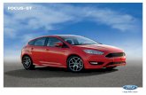 FOCUS ST 2016 - Ford Motor Companyes.ford.com/img/fordvehicles/ES_773906.pdf · FOCUS + ST 2016 es.ford.com Titanium Hatchback. Azul Kona. Equipo disponible. 1Característica disponible.