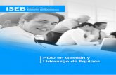 PDD en Gestión y Liderazgo de Equipos - PDD en Gesti...• PDD en Gestión y Liderazgo de Equipos • ISEB English Program (gratuito y opcional) Para facilitar los trámites administrativos,