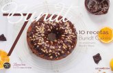 10 recetas de Bundt Cakes - Lecuine · 2016-05-18 · Bundt cakes 70 Aniversario 70 años de Nordic Ware son muchos bizcochos que han salido perfectos, deliciosos y bellos en nuestros