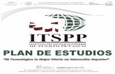 itspp.edu.mxitspp.edu.mx/wp-content/uploads/2016/03/PlanEstudios2016.pdf · 2016-04-13 · industrial, líderes, creativos y emprendedores con visión sistémica, capacidad analítica