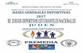 MINISTERIO DE EDUCACIÓNmeduca.gob.pa/sites/default/files/BASES GENERALES... · 2017-05-10 · III JUEGOS DEPORTIVOS ESTUDIANTILES NACIONALES NIVEL PREMEDIA 2017 REPÚBLICA DE PANAMÁ