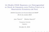 Un Modelo DSGE Bayesiano con Heterogeneidad en …...Un Modelo DSGE Bayesiano con Heterogeneidad en Shock de Impuestos como Pol tica Fiscal en la Reactivaci on Econ omica del Peru