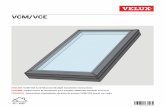 VCM/VCE - Solar Skylights · 2016-12-07 · • Los tragaluces VCM/VCE montados en brocal estén instalados en techos con inclinación de 0° a 60°. • El brocal del tragaluz esté