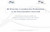 El Pacto contra la Pobreza y la Exclusión Socialeapnmurcia.org/.../uploads/2017/03/150508-Pacto-pobreza.pdfRed de Lucha contra la Pobreza y la Exclusión Social en la Región de Murcia.