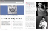 El “YO” de Ricky Martin · Lo que dice o hace es siempre eco de portadas y noticias. Esta vez, ... memorias que ya había borrado de mi mente”, señaló Martin al momento de