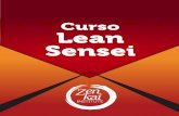 Curso Lean Sensei - BIT Center(50% teoría y 50% ejercicios prácticos) • El programa está diseñado en base a experiencias vividas de los instructores de Zenkai. ... • Liderando