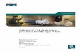 Guía del teléfono IP 7911G de Cisco para Cisco CallManager ... · Teléfono IP 7911G de Cisco para Cisco CallManager 4.1(3) iii Contenido Introducción 1 Utilización de esta guía