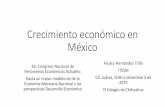 Crecimiento económico en México economia/presentaciones/mesa3.pdfprecios internos de bienes y servicios. Cuando las fluctuaciones del tipo de cambio generan impactan a los costos