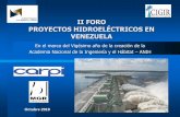 II FORO PROYECTOS HIDROELÉCTRICOS EN VENEZUELA · 2019-10-22 · Presas de concreto Tipo Presas de Gravedad Altura desde la fundación 40 m. PROYECTO TOCOMA DATOS SIGNIFICATIVOS
