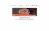 El Logro del Infinito - Swami Krishnananda...“El Logro del Infinito” es la primera publicación de Brahmalin Shri Swami Krishnananda que se realiza después de que Swamiji alcanzara