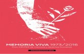 Memoria Viva, 19732016performance y la instalación, indaga en las historias de detenidos desaparecidos en el mar, generando una acción de volverlos a la vida para recuperar el ritual