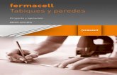 fermacell - lumenHAUSlumenhaus.es/wp-content/uploads/2015/02/Tabiques_y... · 2019-12-16 · 4 Propiedades 1. Paneles de fibra-yeso FERMACELL. 1.1 Propiedades y características.