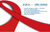 Nota sobre VIH y SIDA y la protección de los …...Nota sobre VIH y SIDA y la protección de los refugiados 3 Nota sobre VIH y SIDA y la protección de los refugiados, los desplazados